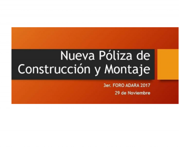 Nueva Poliza de Construcción y Montaje